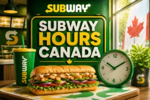 Subway Hours Canada